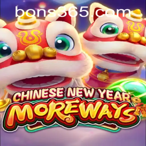 CHINESE NEW YEAR MORE WAYS: An Exciting Journey into Tradition and Game Play