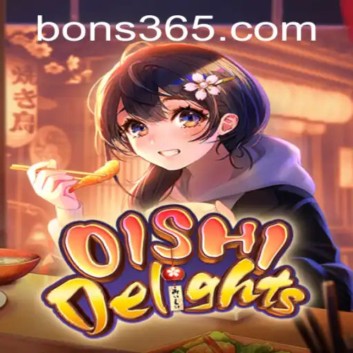 Immerse Yourself in the Culinary Adventure of OishiDelights: An Exciting Game of Bons